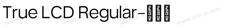 True LCD Regular字体转换